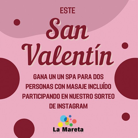 SORTEO SAN VALENTÍN A REALIZAR EN LAS REDES SOCIALES DEL PARQUE COMERCIAL LA MARETA